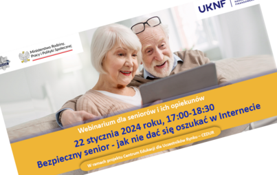 Zdjęcie do Zaproszenie na webinarium CEDUR dla senior&oacute;w i ich opiekun&oacute;w "Bezpieczny senior - jak nie dać się oszukać w Internecie", 22 stycznia 2024 roku