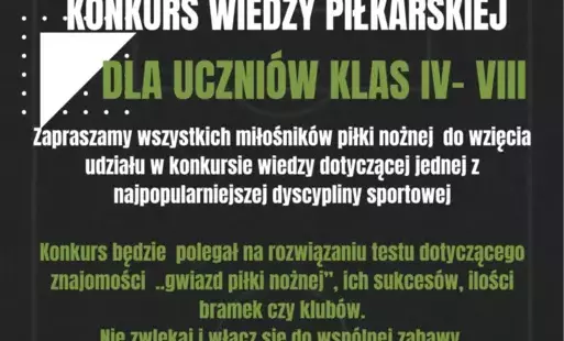 Zdjęcie do Konkurs wiedzy piłkarskiej dla uczni&oacute;w klas IV-VIII