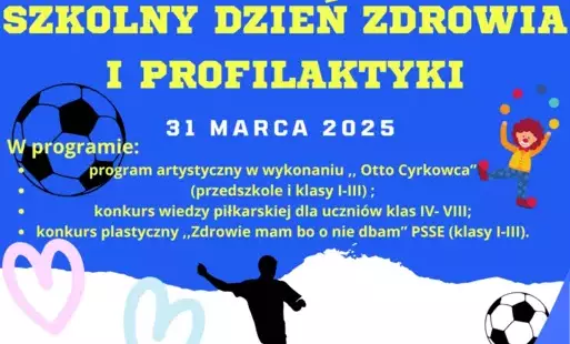Zdjęcie do Szkolny dzień zdrowia i profilaktyki - 31 marca 2025 r.